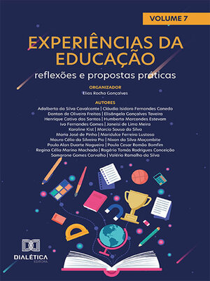 cover image of Experiências da Educação: reflexões e propostas práticas, Volume 7
